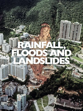 Rainfall, Floods and Landslides - A History of Hong Kong Typhoons by Michael J. Jones 